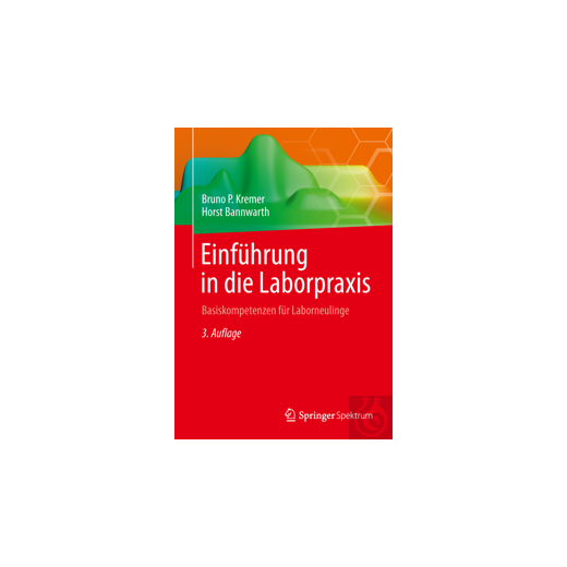 Einführung in die Laborpraxis, Kremer, 2. Auflage